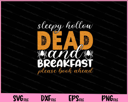 Sleepy Hollow Dead And Breakfast Please Book Halloween Svg Cutting Printable Files  - Premium Cutting Files in SVG, PNG & EPS Formats - Premium SVG Cutting Files for Crafts