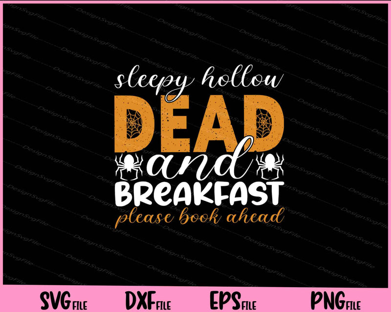 Sleepy Hollow Dead And Breakfast Please Book Halloween Svg Cutting Printable Files  - Premium Cutting Files in SVG, PNG & EPS Formats - Premium SVG Cutting Files for Crafts