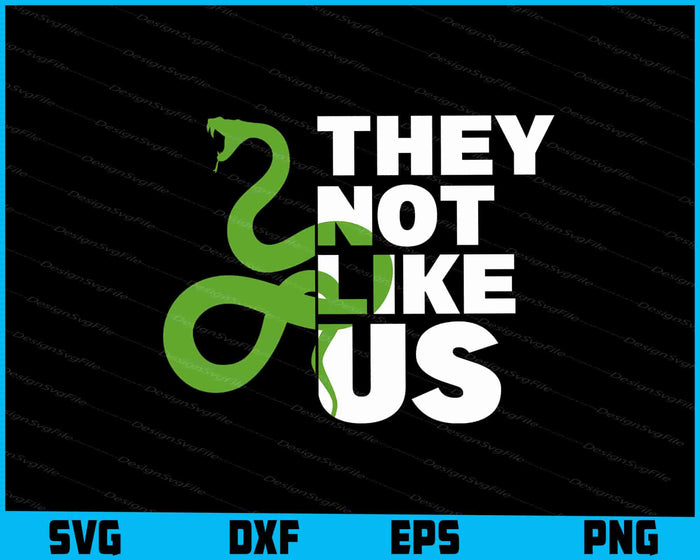 Snake SVG, They Not Like Us SVG