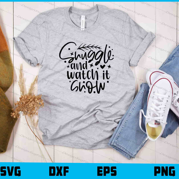 Snuggle And Watch It Snow Svg Cutting Printable File  - Premium Cutting Files in SVG, PNG & EPS Formats - Premium SVG Cutting Files for Crafts
