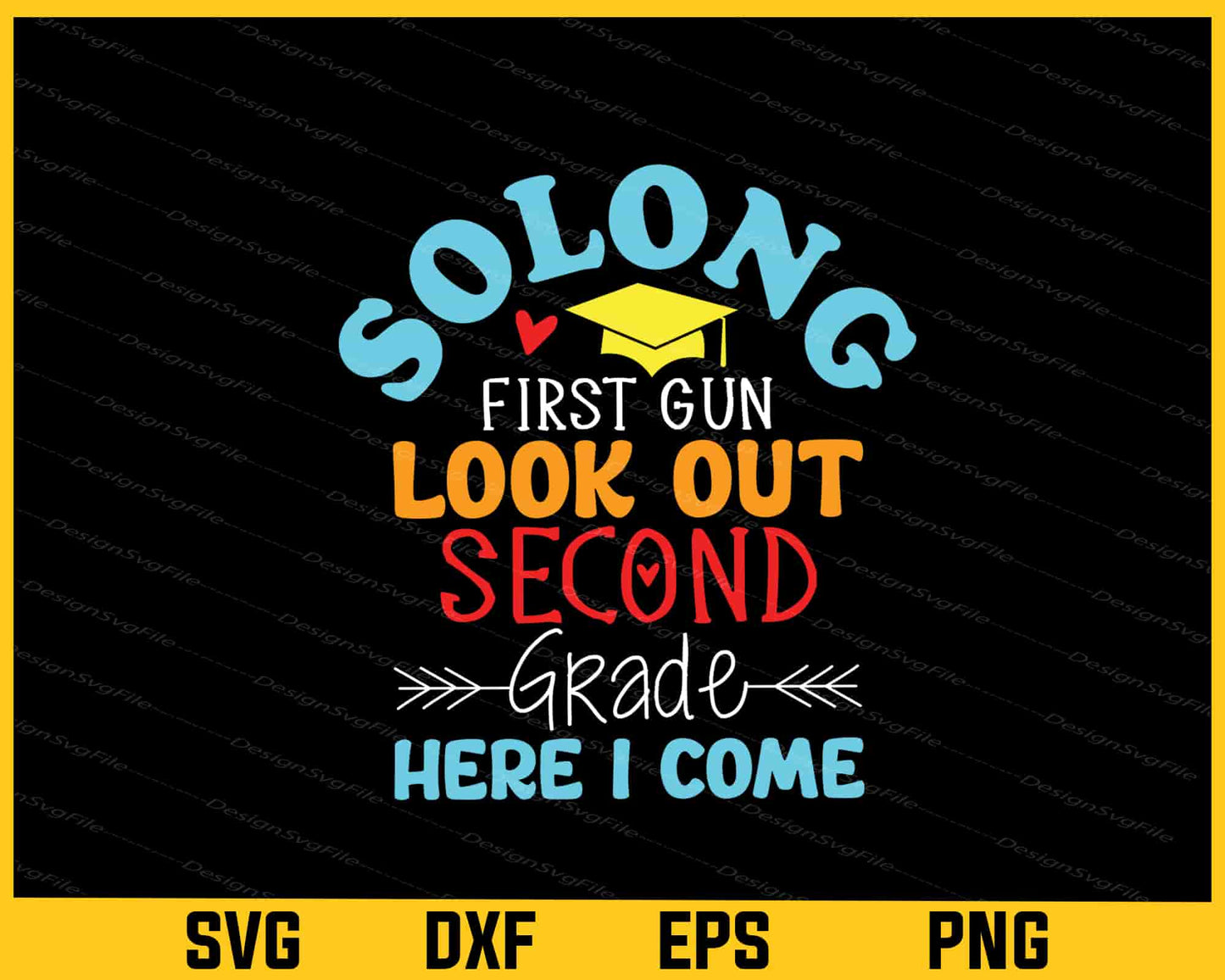 So Long 1st Grade Look Out 2nd Svg Cutting Printable File  - Premium Cutting Files in SVG, PNG & EPS Formats - Premium SVG Cutting Files for Crafts