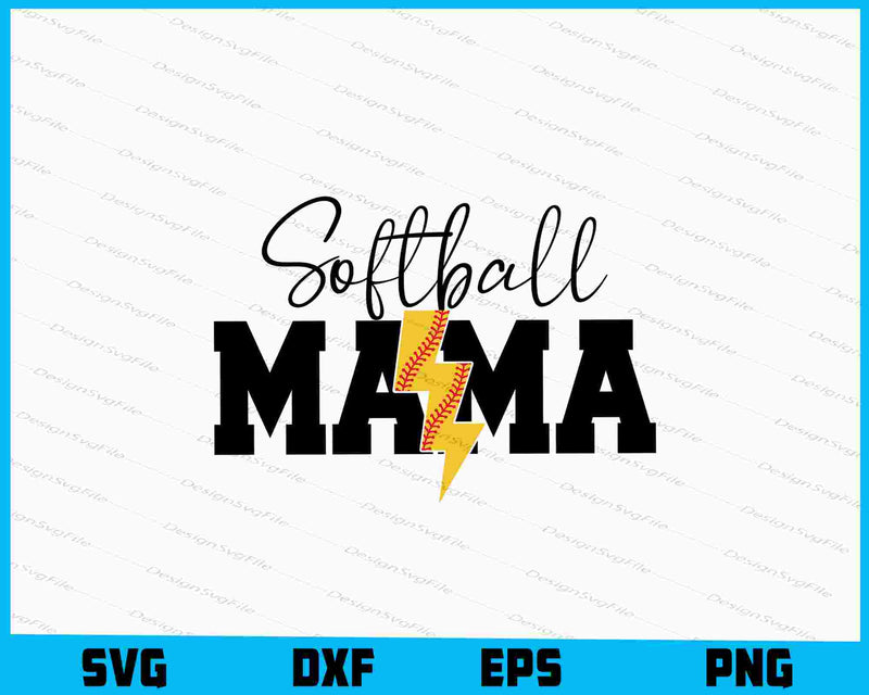 Softball Mama SVG, Softball Mom PNG