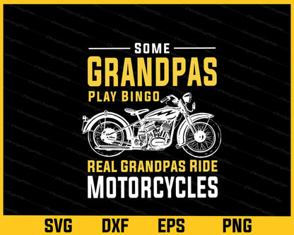 Some Grandpas Play Bingo Ride Motorcycles Svg Cutting Printable File  - Premium Cutting Files in SVG, PNG & EPS Formats - Premium SVG Cutting Files for Crafts