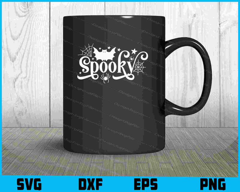 Spooky Halloween SVG PNG Design Printable File  - Premium Cutting Files in SVG, PNG & EPS Formats - Premium SVG Cutting Files for Crafts