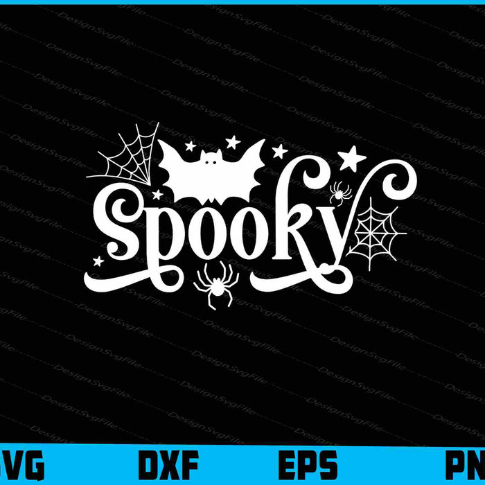 Spooky Halloween SVG PNG Design Printable File  - Premium Cutting Files in SVG, PNG & EPS Formats - Premium SVG Cutting Files for Crafts