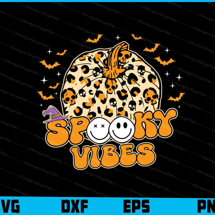 Spooky Vibes Pumpkin SVG PNG Digital Sublimation Print File  - Premium Cutting Files in SVG, PNG & EPS Formats - Premium SVG Cutting Files for Crafts