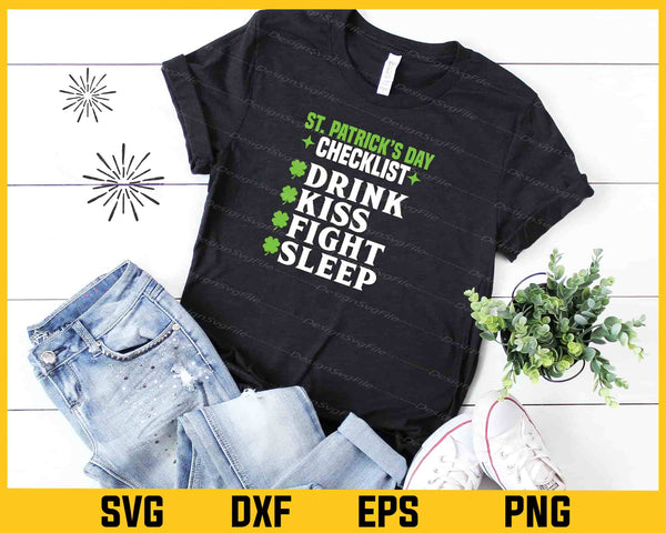 St. Patrick’s Day Checklist Drink Kiss t shirt