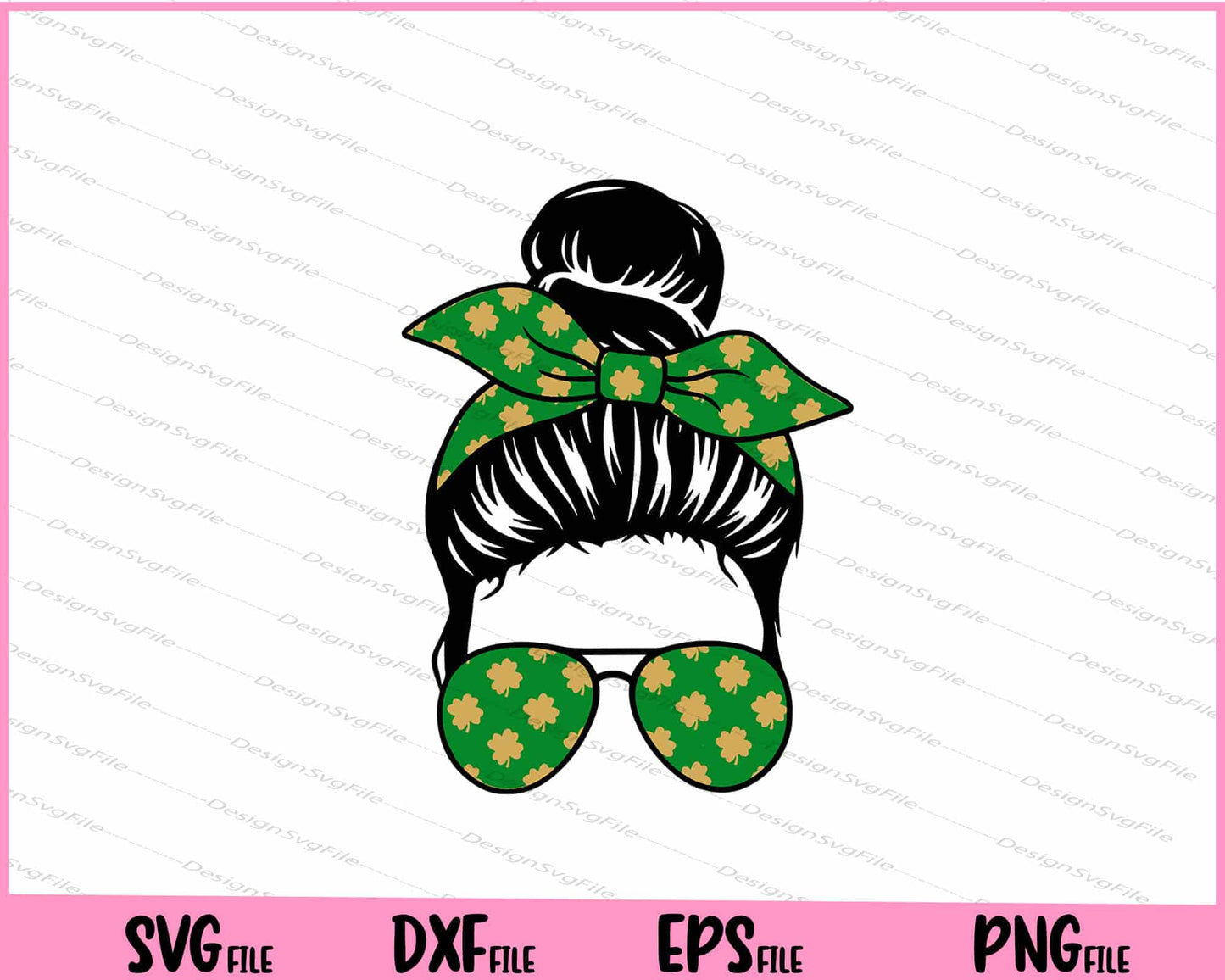 St.Patricks Day Messy Bun Sunglasses Svg Cutting Printable Files  - Premium Cutting Files in SVG, PNG & EPS Formats - Premium SVG Cutting Files for Crafts