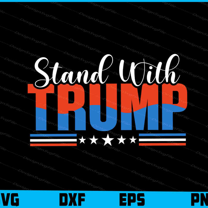 Stand With Trump SVG