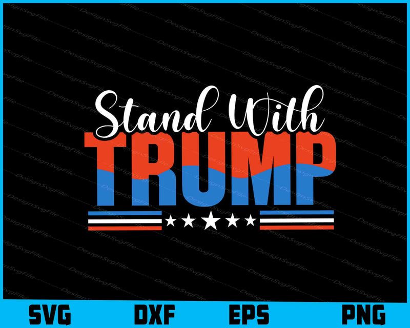 Stand With Trump SVG