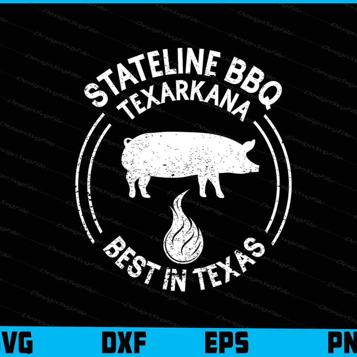 Stateline Texarkana Texas BBQ SVG