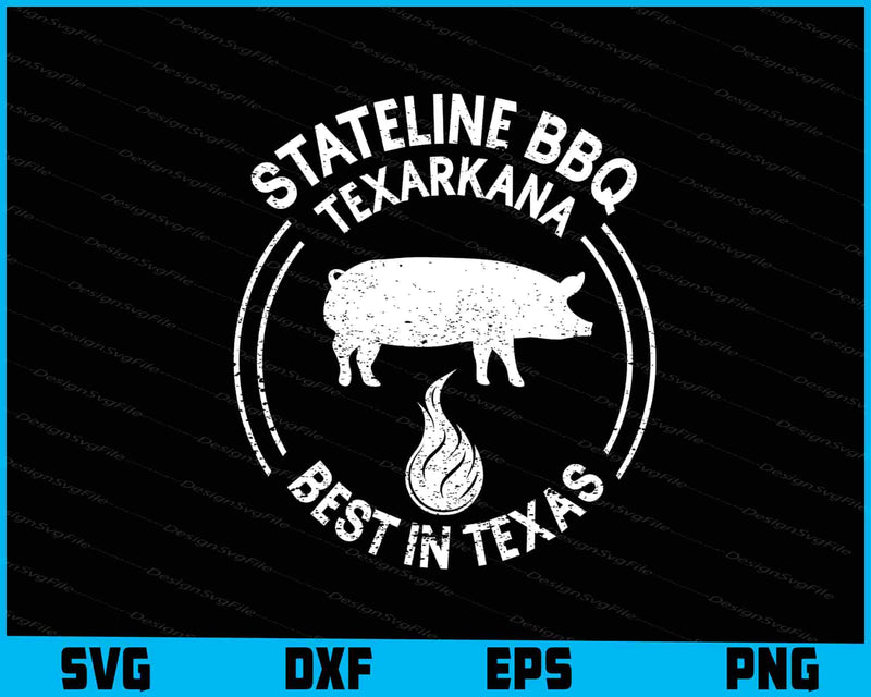 Stateline Texarkana Texas BBQ SVG