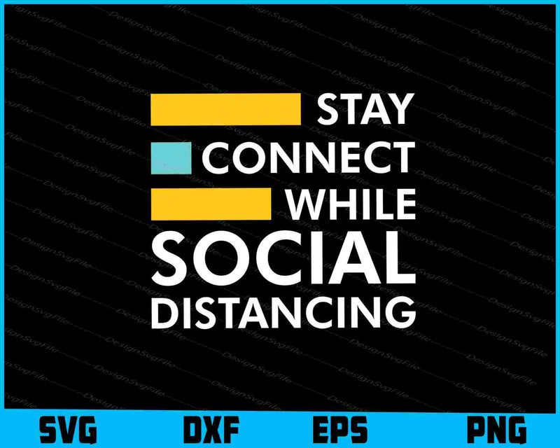 Stay Connect While Social Distancing