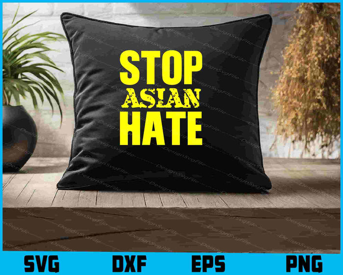 Stop Asian Hate Gifts SVG