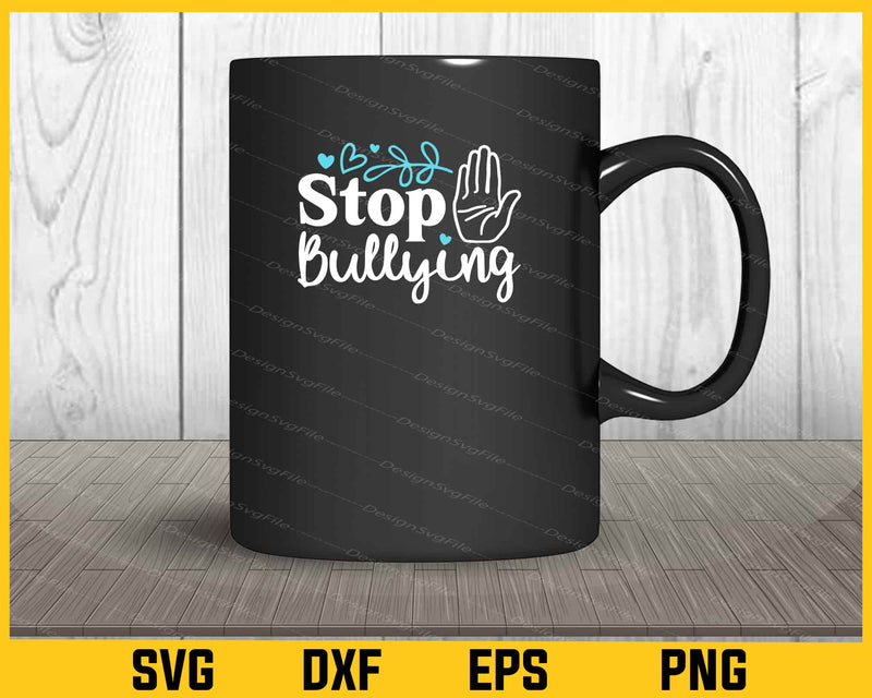 Stop Bullying mug