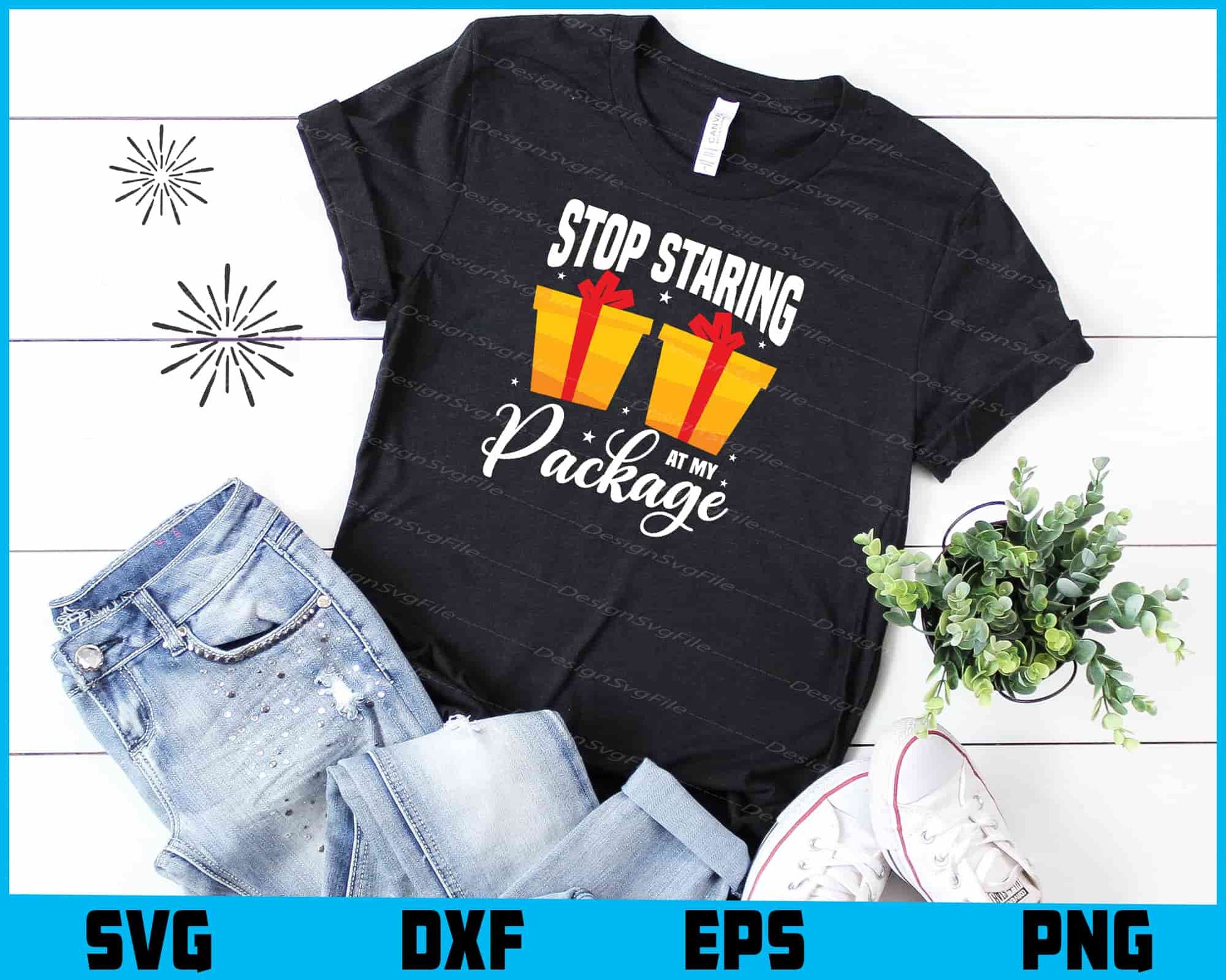 Stop Staring At My Package Svg Dxf Png Design File  - Premium Cutting Files in SVG, PNG & EPS Formats - Premium SVG Cutting Files for Crafts