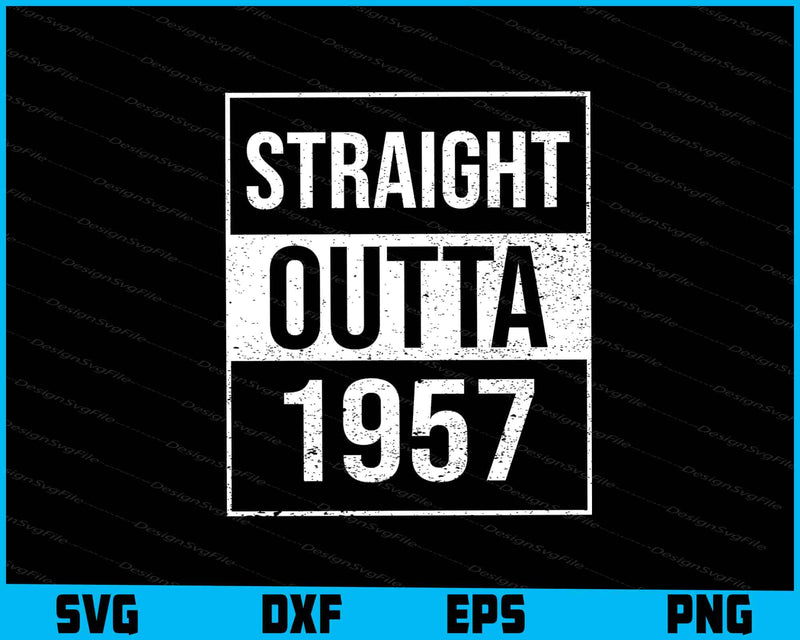 Straight Outta 1957 SVG
