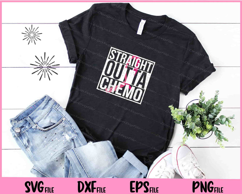 Straight Outta Chemo Breast Cancer Awareness t shirt