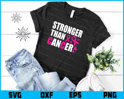 Stronger Than Cancer Breast Cancer SVG PNG Digital Printable File  - Premium Cutting Files in SVG, PNG & EPS Formats - Premium SVG Cutting Files for Crafts