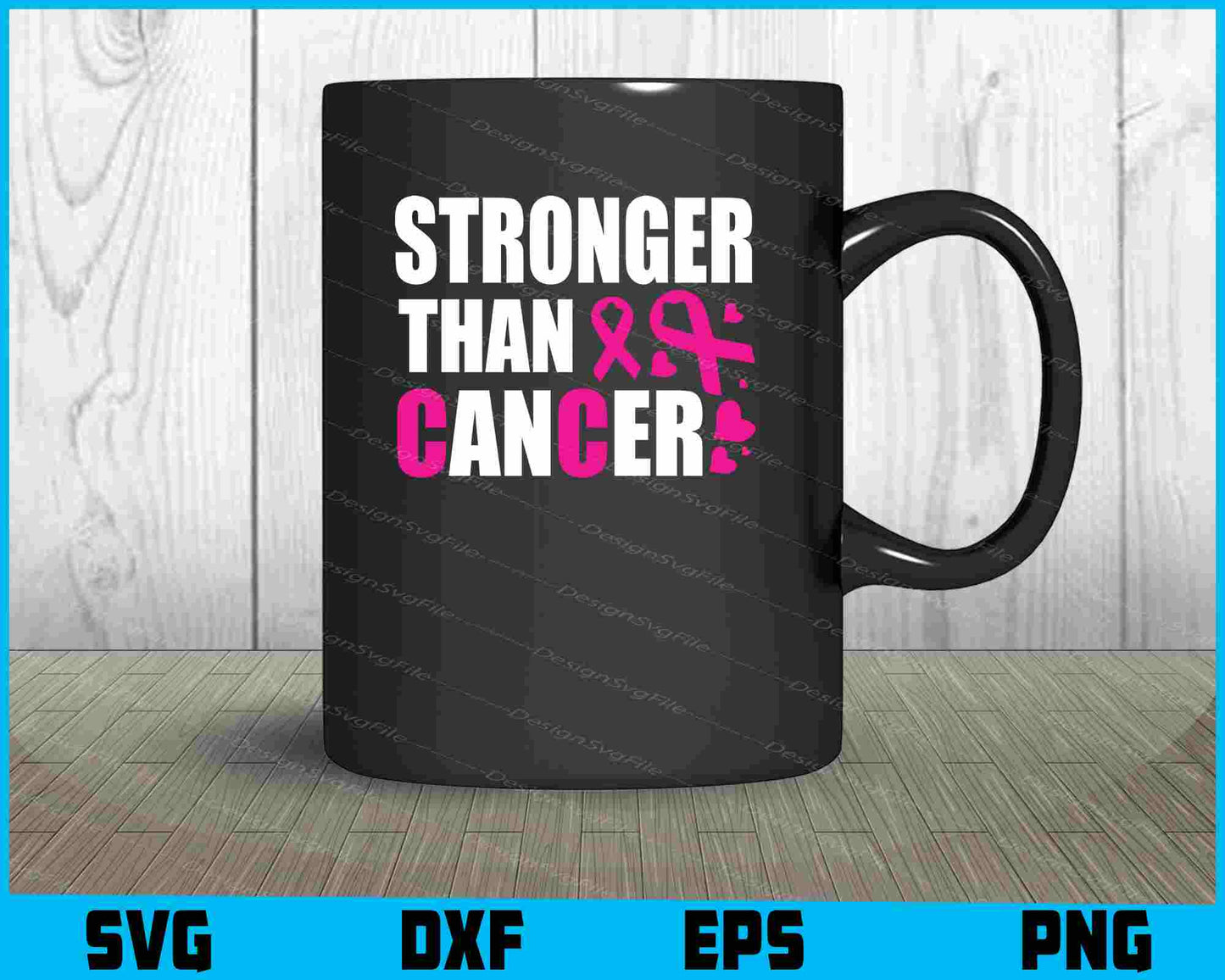 Stronger Than Cancer Breast Cancer SVG PNG Digital Printable File  - Premium Cutting Files in SVG, PNG & EPS Formats - Premium SVG Cutting Files for Crafts