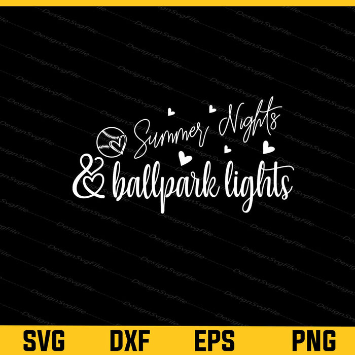 Summer Nights and Ballpark Lights Baseball Svg Cutting Printable File  - Premium Cutting Files in SVG, PNG & EPS Formats - Premium SVG Cutting Files for Crafts