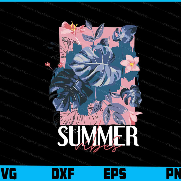 Summer Vibes Flowers SVG