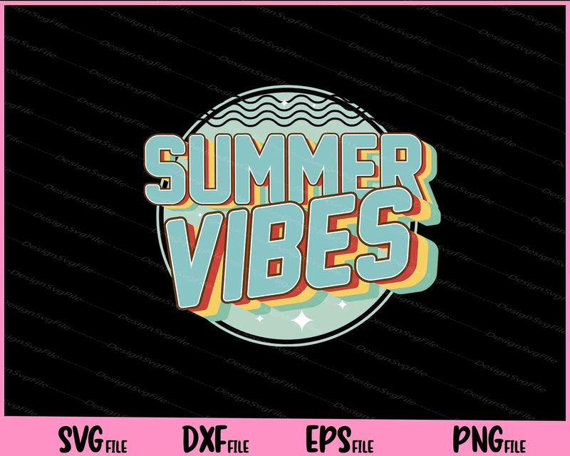 Summer Vibes Retro Vintage Svg Cutting Printable Files  - Premium Cutting Files in SVG, PNG & EPS Formats - Premium SVG Cutting Files for Crafts