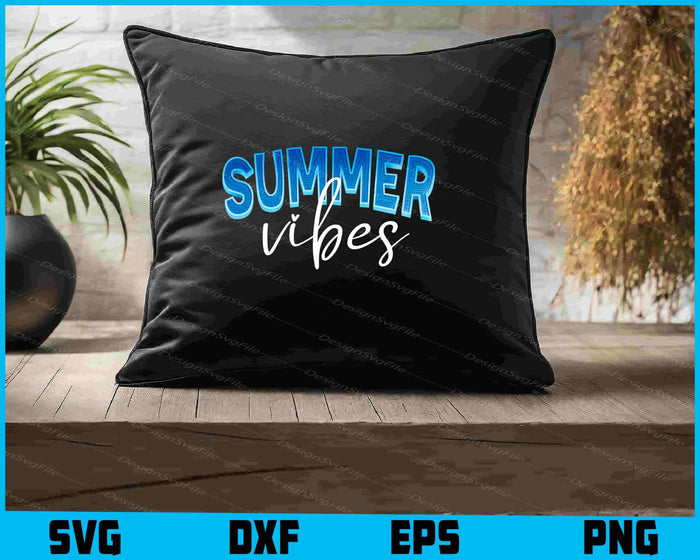 Summer Vibes Summer Shirt SVG