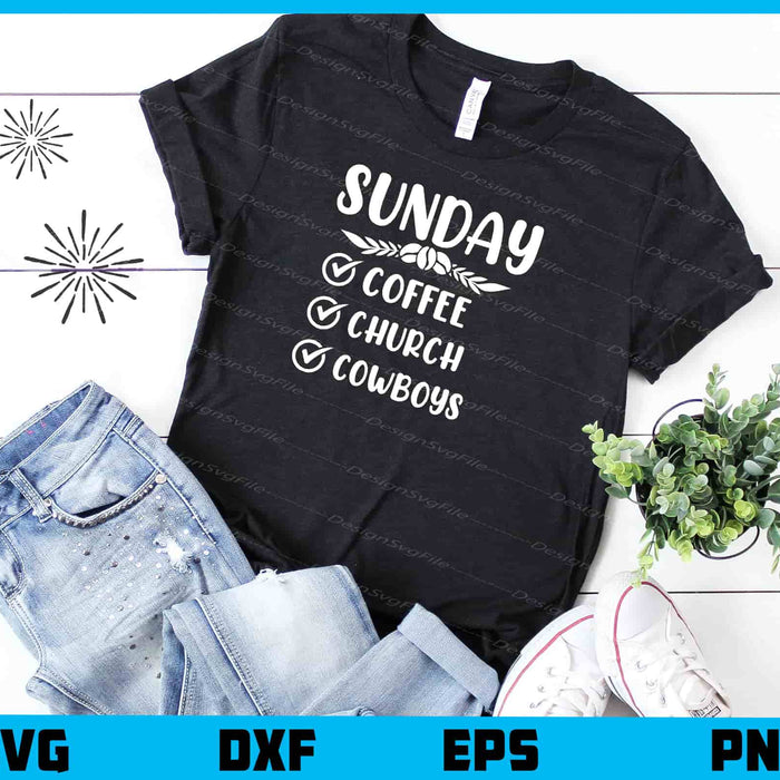Sunday Coffee Church Cowboys Svg Cutting Printable File  - Premium Cutting Files in SVG, PNG & EPS Formats - Premium SVG Cutting Files for Crafts