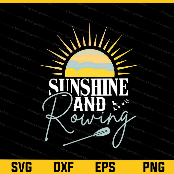 Sunshine And Rowing Svg Cutting Printable File  - Premium Cutting Files in SVG, PNG & EPS Formats - Premium SVG Cutting Files for Crafts