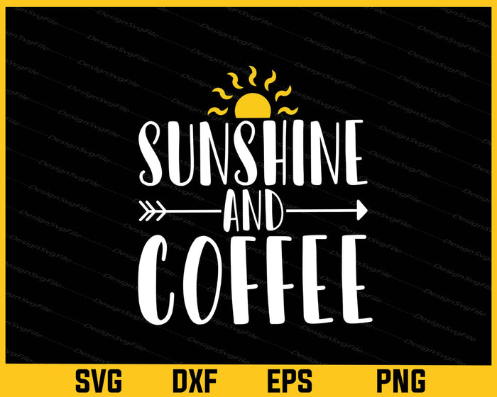 Sunshine Coffee Summer Vacation Svg Cutting Printable File  - Premium Cutting Files in SVG, PNG & EPS Formats - Premium SVG Cutting Files for Crafts