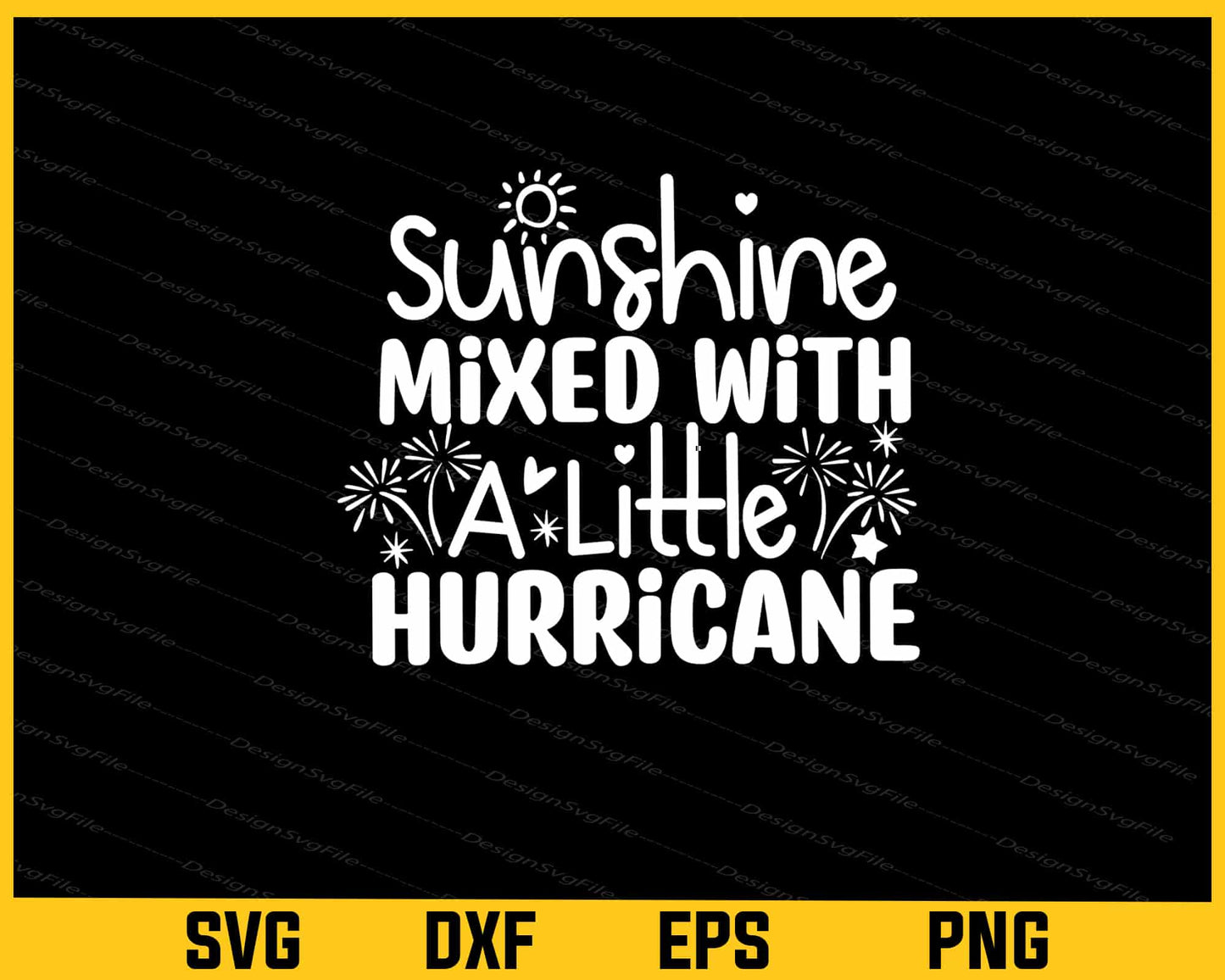 Sunshine Mixed With A Little Hurricane Svg Cutting Printable File  - Premium Cutting Files in SVG, PNG & EPS Formats - Premium SVG Cutting Files for Crafts