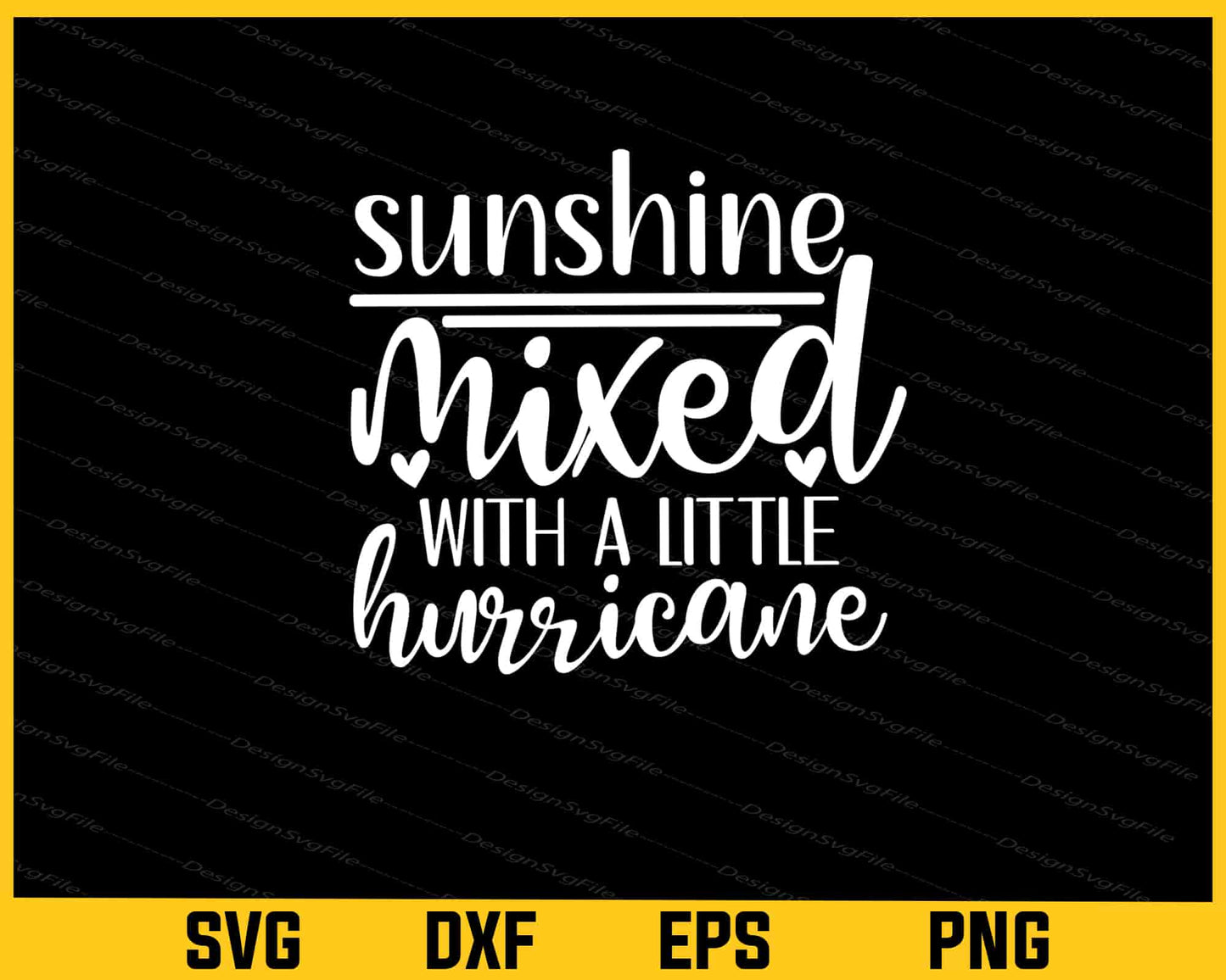 Sunshine Mixed With A Little Hurricane Svg Cutting Printable File  - Premium Cutting Files in SVG, PNG & EPS Formats - Premium SVG Cutting Files for Crafts