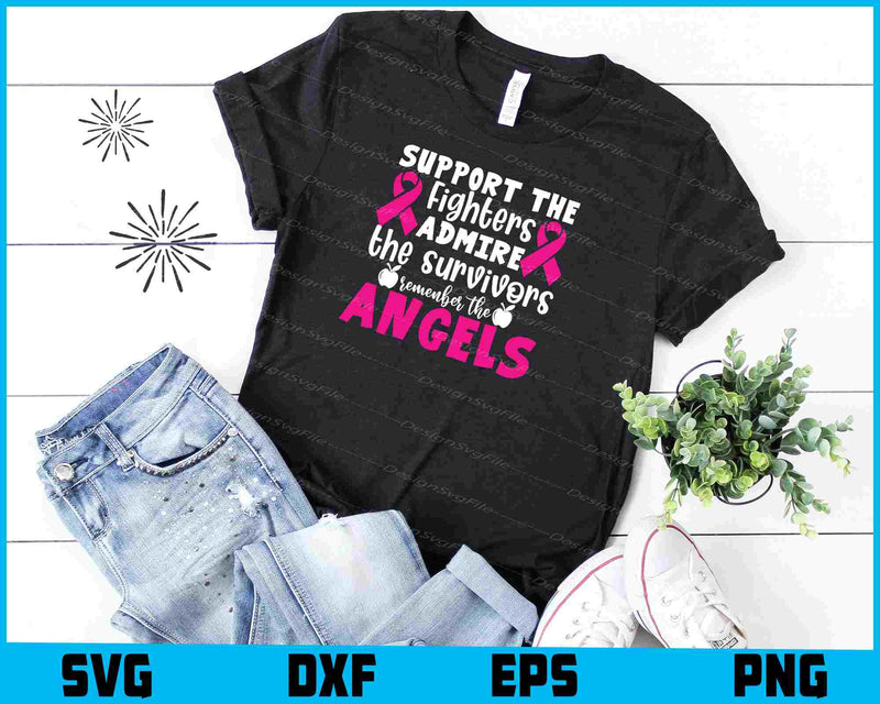 Support The Fighters Admire Angels t shirt