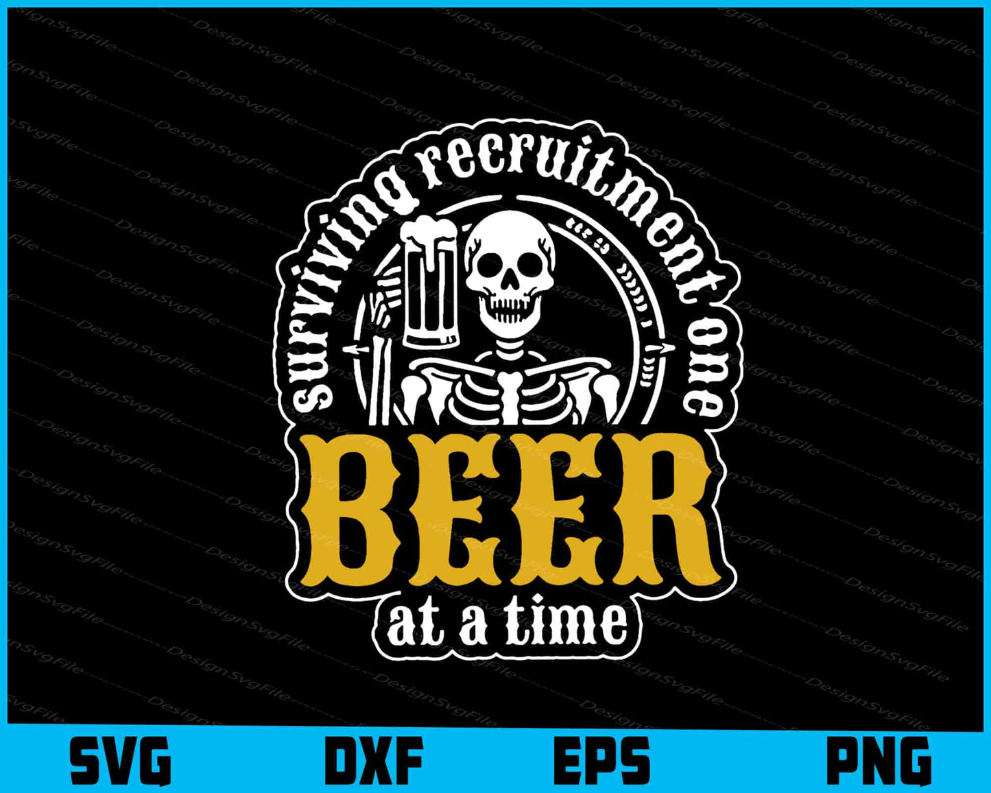 Surviving Recruitment Skeleton Beer Halloween