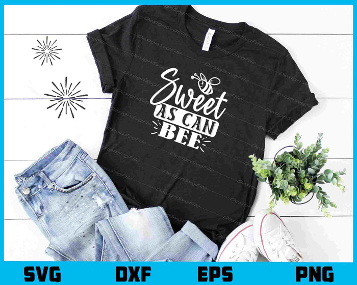 Sweet As Can Bee Svg Cutting Printable File  - Premium Cutting Files in SVG, PNG & EPS Formats - Premium SVG Cutting Files for Crafts