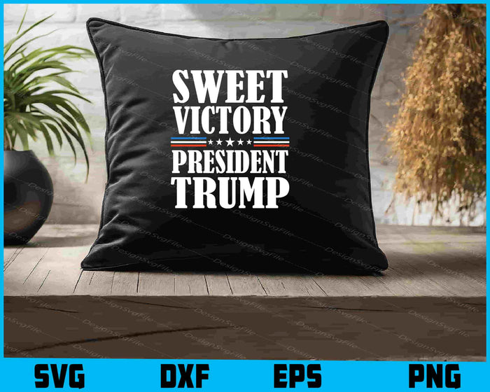 Sweet Victory President Trump SVG