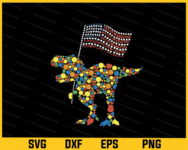 T Rex Dinosaur International Dot Day American Flag Patriotic Svg Cutting Printable File  - Premium Cutting Files in SVG, PNG & EPS Formats - Premium SVG Cutting Files for Crafts