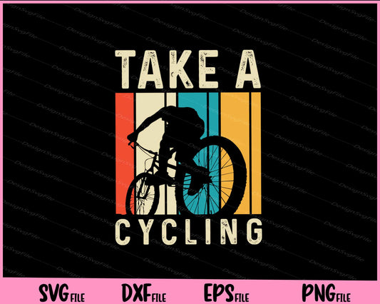 Take A Cycling Svg Cutting Printable Files  - Premium Cutting Files in SVG, PNG & EPS Formats - Premium SVG Cutting Files for Crafts