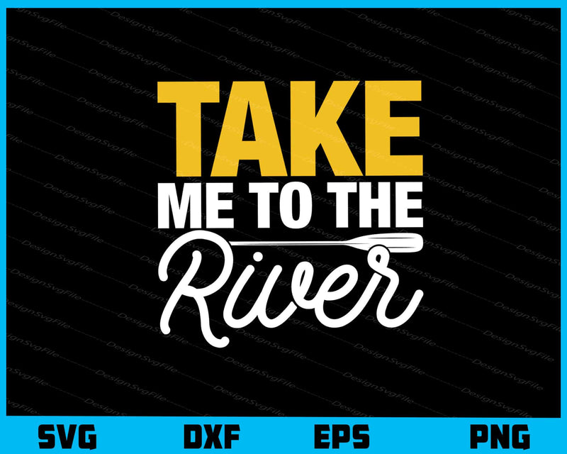 Take Me To The River svg