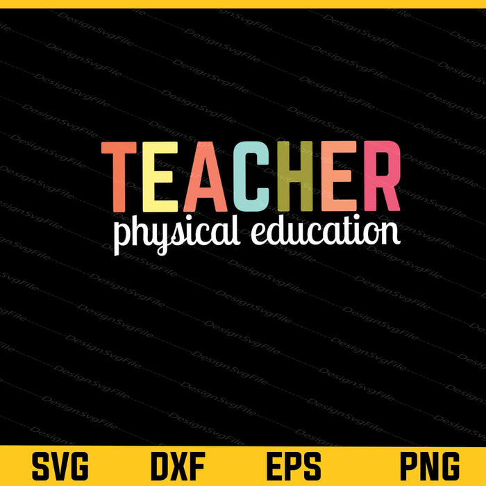 Teacher Physical Education Svg Cutting Printable File  - Premium Cutting Files in SVG, PNG & EPS Formats - Premium SVG Cutting Files for Crafts