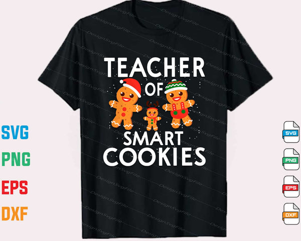 Teacher of smart Cookies Svg Cutting Printable File