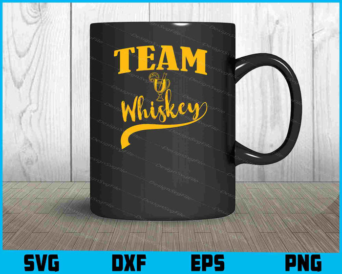 Team Whiskey SVG PNG Cutting Printable File