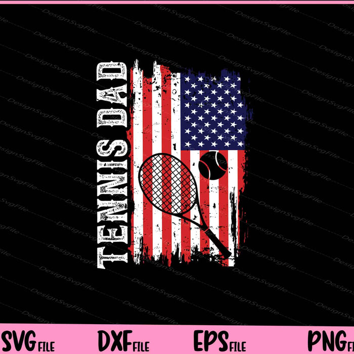 Tennis American flag father day Svg Cutting Printable Files  - Premium Cutting Files in SVG, PNG & EPS Formats - Premium SVG Cutting Files for Crafts
