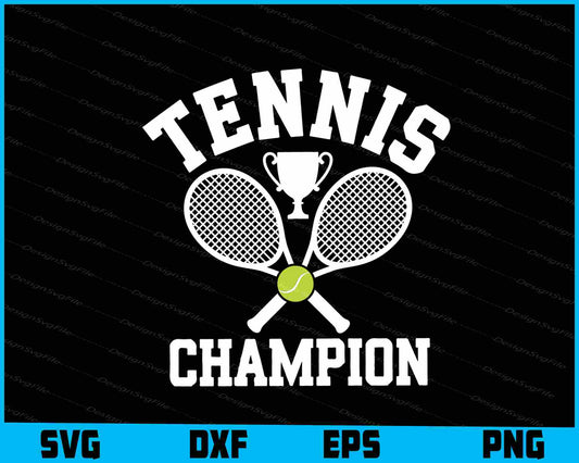 Tennis Champion