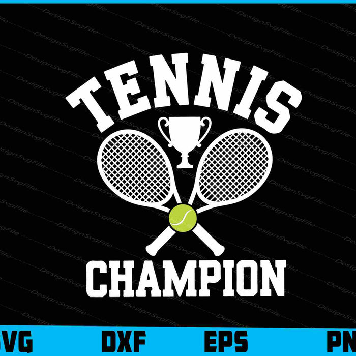 Tennis Champion