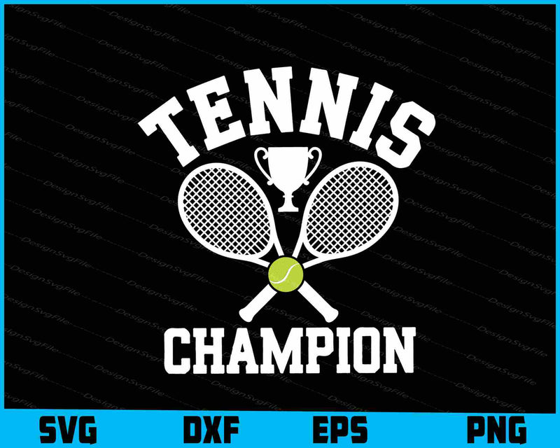 Tennis Champion