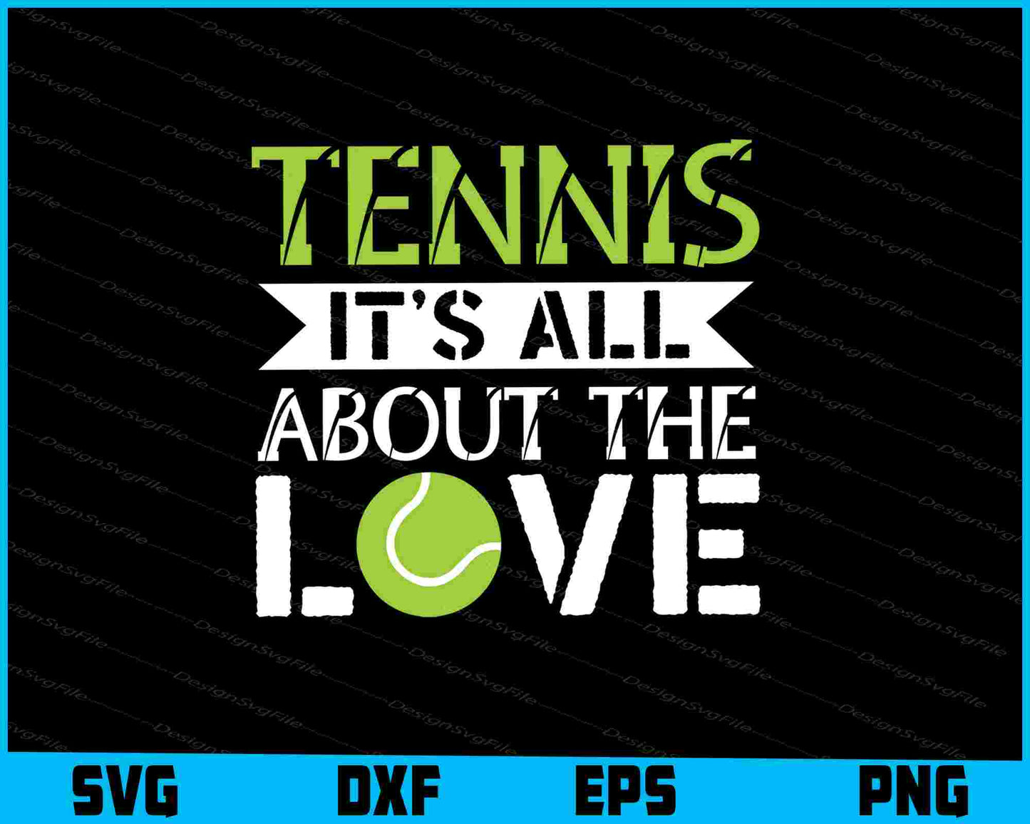 Tennis It’s All About The Love