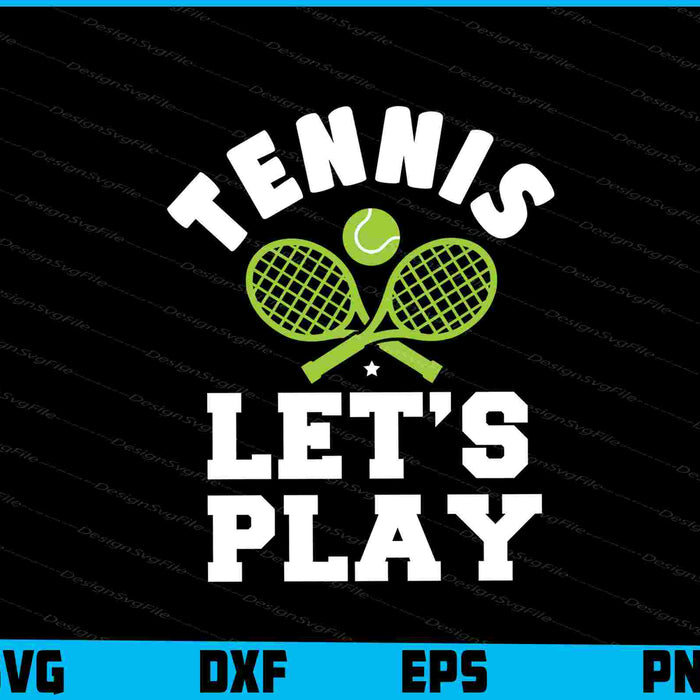Tennis Let’s Play
