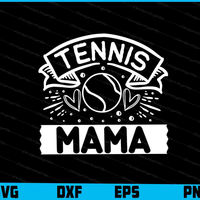 Tennis Mama